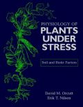 The Physiology of Plants Under Stress: Soil and Biotic Factors (       -   )